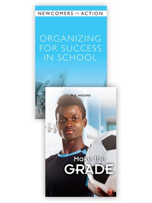 cover image of Organizing for Success in School / Make the Grade